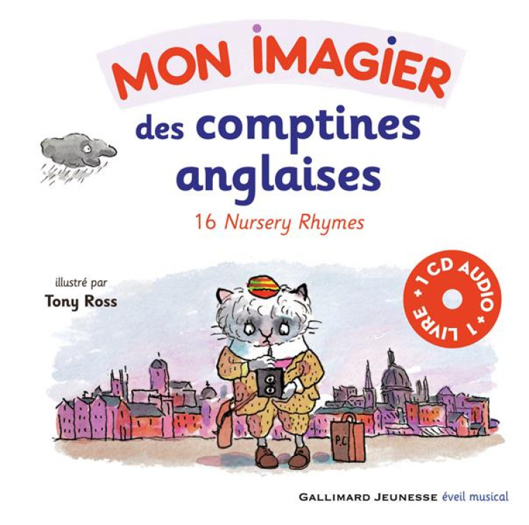 MON IMAGIER DES COMPTINES ANGLAISES  -  16 NURSERY RHYMES - ROSS TONY - GALLIMARD