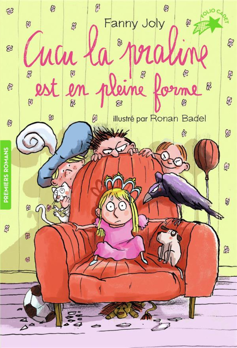 CUCU LA PRALINE T.2  -  CUCU LA PRALINE EST EN PLEINE FORME - JOLY/BADEL - GALLIMARD