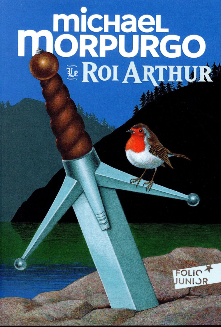 LE ROI ARTHUR - MORPURGO/FOREMAN - GALLIMARD