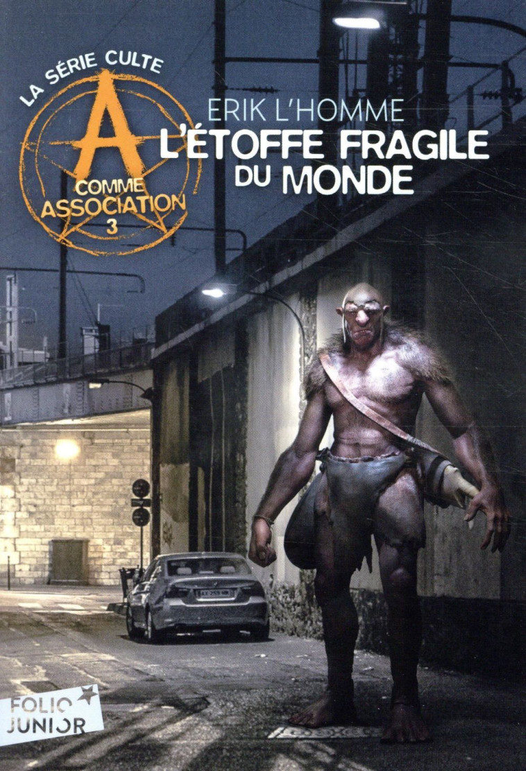 A COMME ASSOCIATION T.3  -  L'ETOFFE FRAGILE DU MONDE - L'HOMME ERIK - GALLIMARD