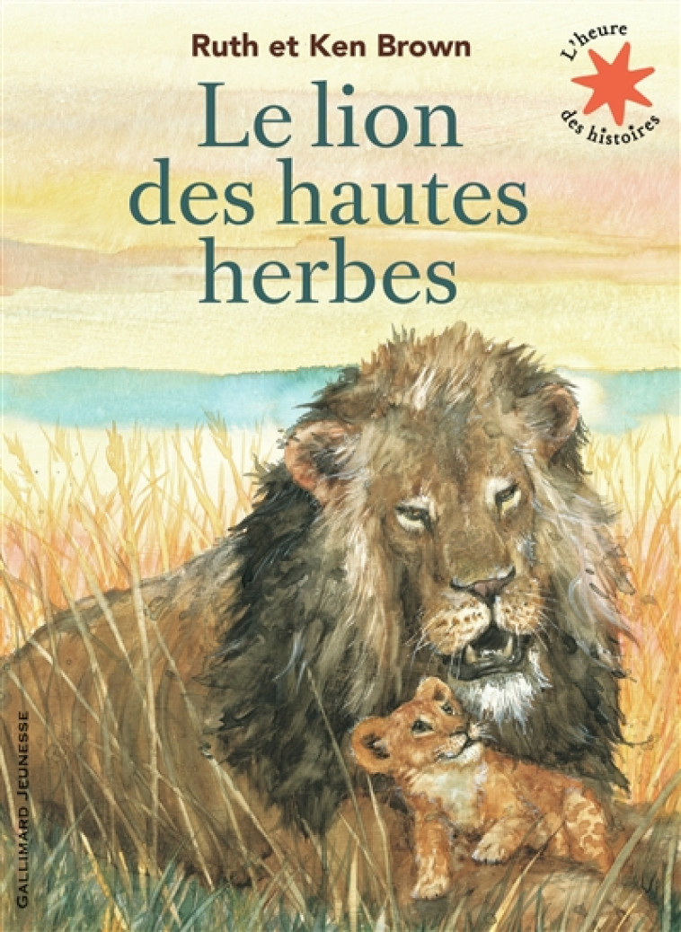 LE LION DES HAUTES HERBES - BROWN - GALLIMARD