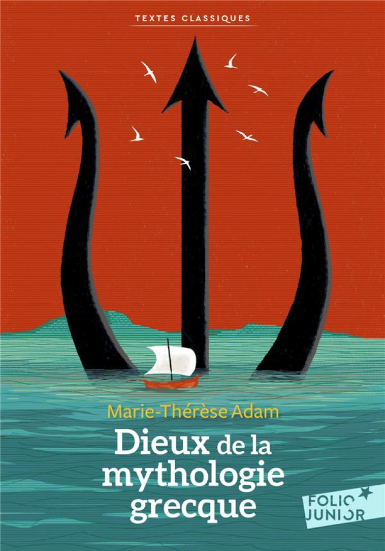 DIEUX DE LA MYTHOLOGIE GRECQUE - ADAM MARIE-THERESE - GALLIMARD