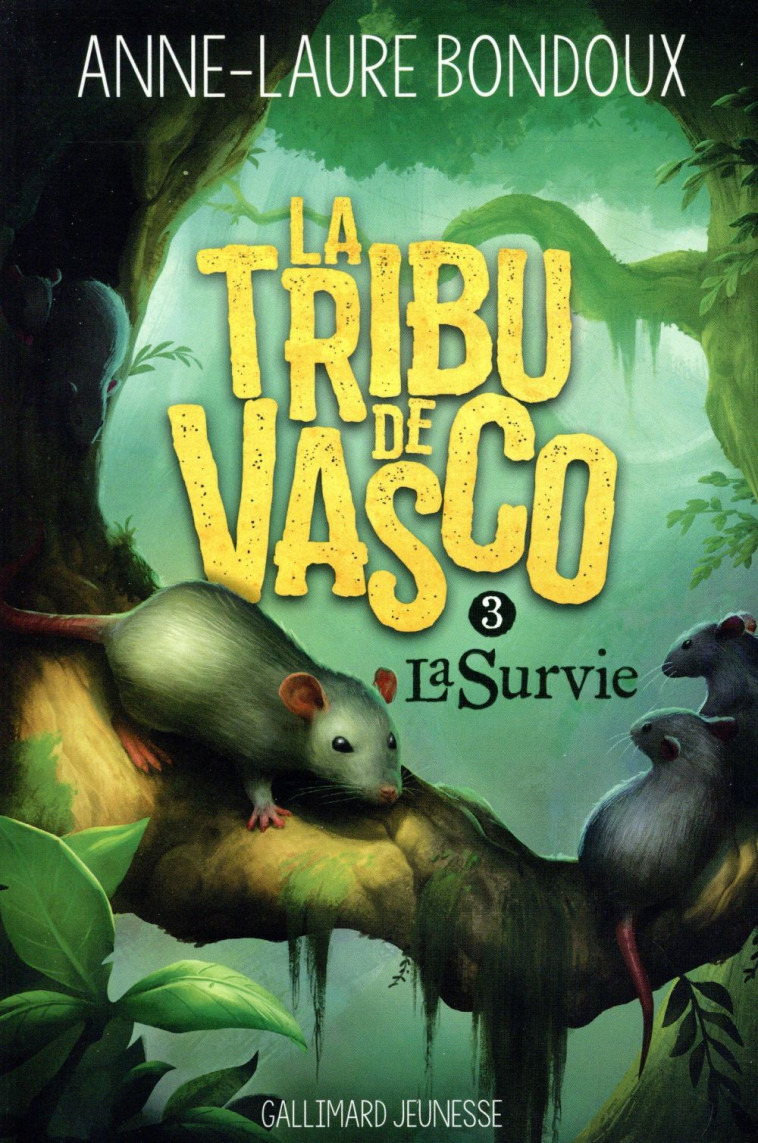 LA TRIBU DE VASCO T.3  -  LA SURVIE - BONDOUX ANNE-LAURE - GALLIMARD