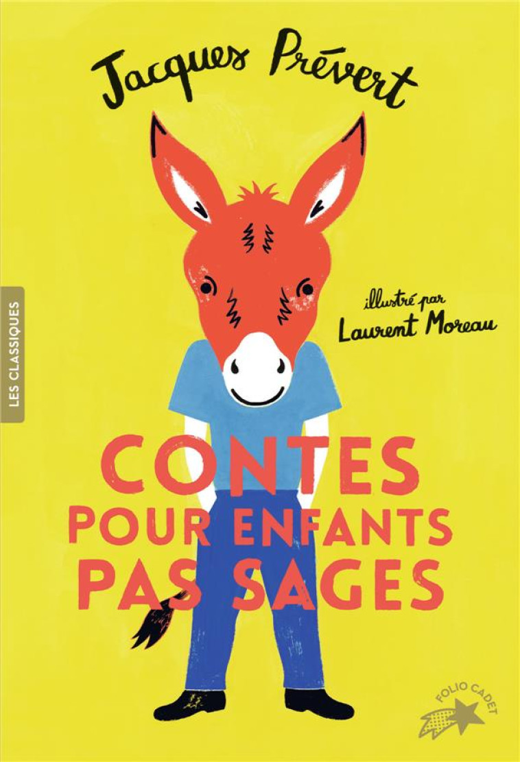 CONTES POUR ENFANTS PAS SAGES - PREVERT/MOREAU - GALLIMARD