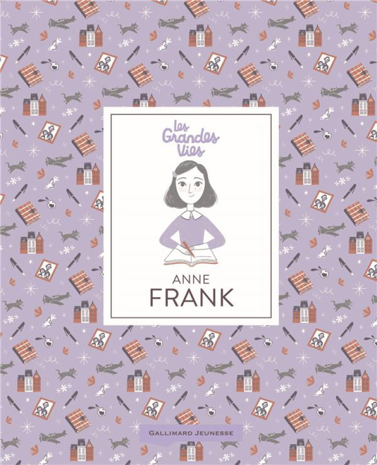 LES GRANDES VIES  -  ANNE FRANK - THOMAS/ESCOBAR - GALLIMARD