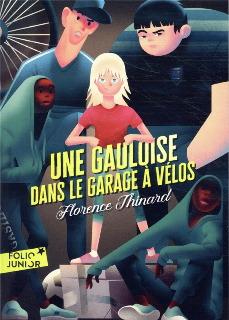 UNE GAULOISE DANS LE GARAGE A VELOS - THINARD FLORENCE - GALLIMARD