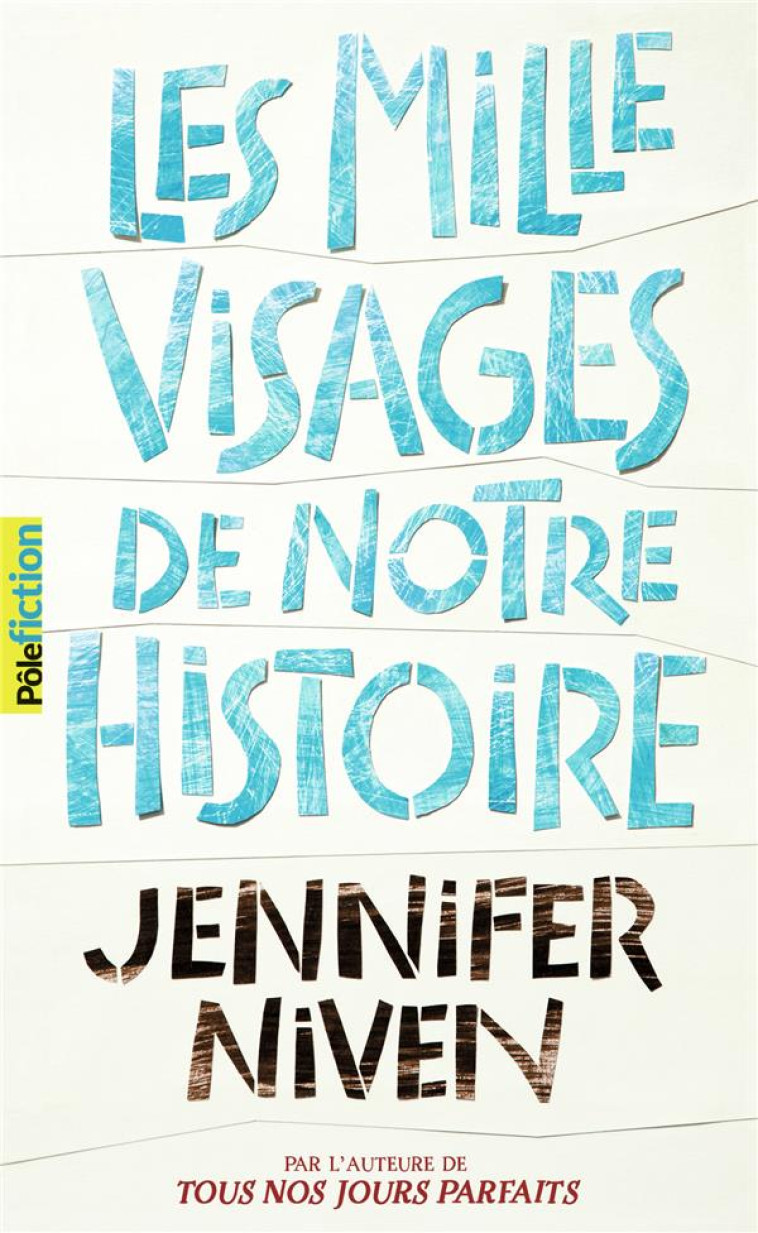 LES MILLE VISAGES DE NOTRE HISTOIRE - NIVEN JENNIFER - GALLIMARD