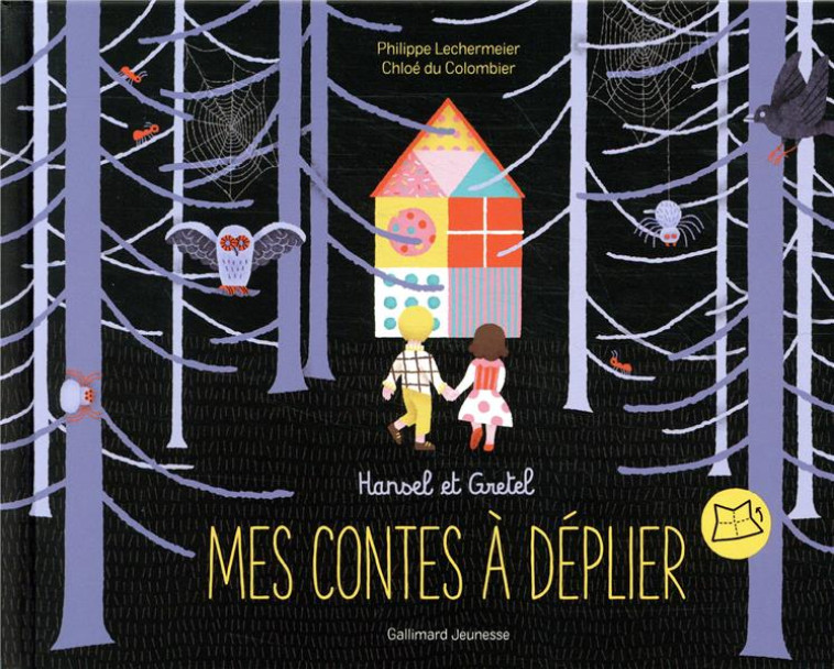 MES CONTES A DEPLIER  -  HANSEL ET GRETEL - LECHERMEIER - GALLIMARD