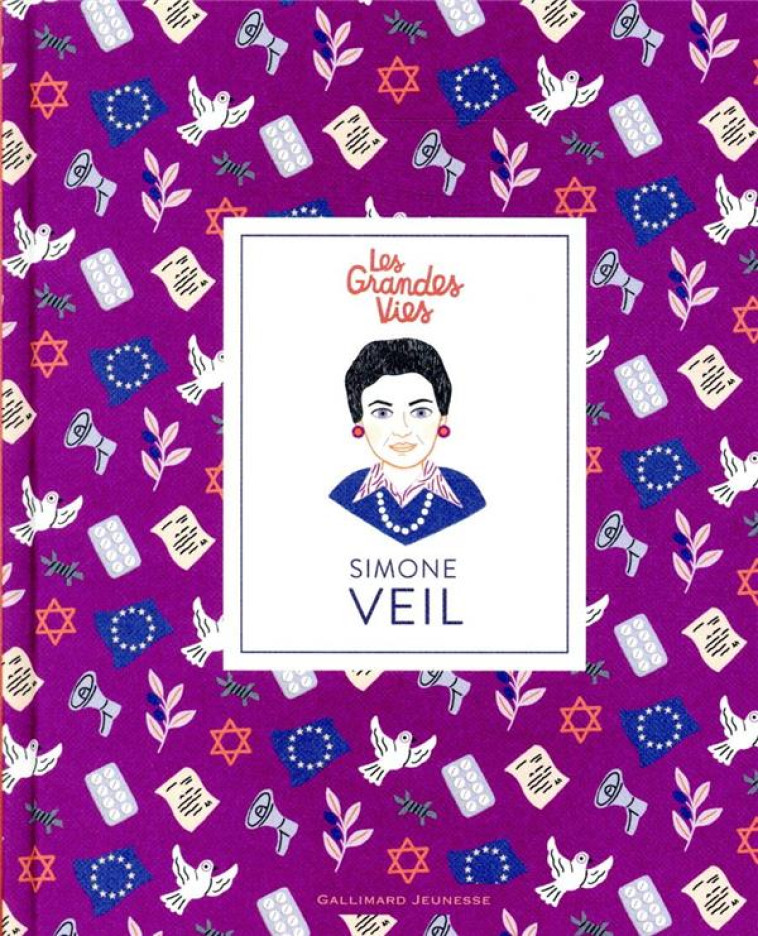 LES GRANDES VIES  -  SIMONE VEIL - MOTROT/ATTIOGBE - GALLIMARD