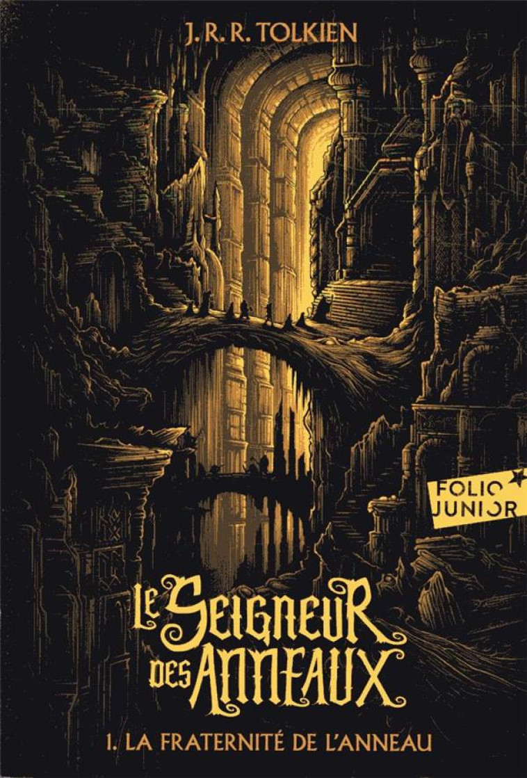 LE SEIGNEUR DES ANNEAUX T.1  -  LA FRATERNITE DE L'ANNEAU - TOLKIEN J. R. R. - GALLIMARD