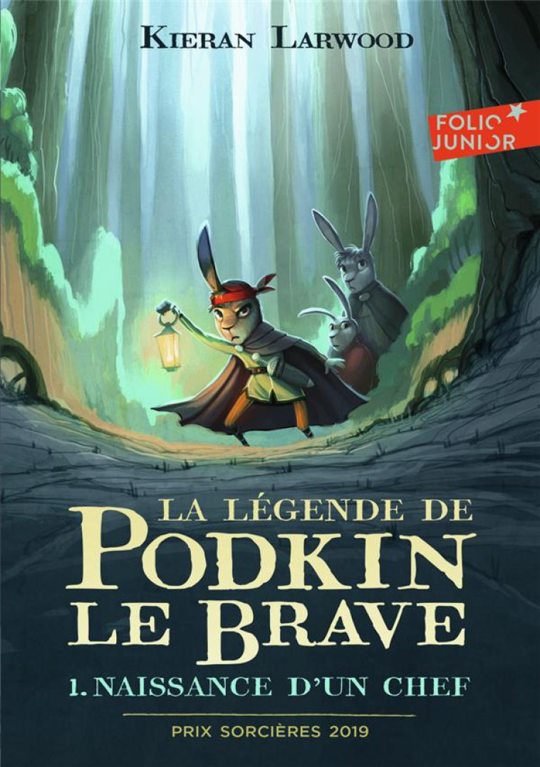 LA LEGENDE DE PODKIN LE BRAVE T.1  -  NAISSANCE D'UN CHEF - LARWOOD/WYATT - GALLIMARD