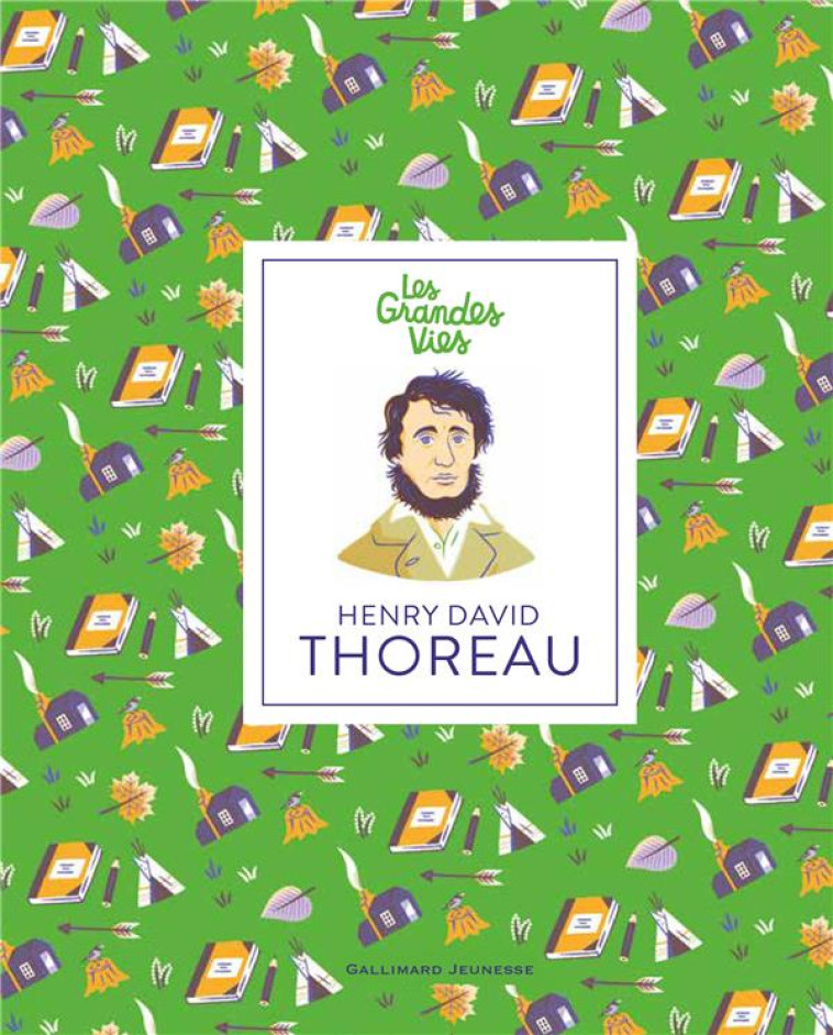 LES GRANDES VIES  -  HENRY DAVID THOREAU - COMBRES/BESSARD - GALLIMARD