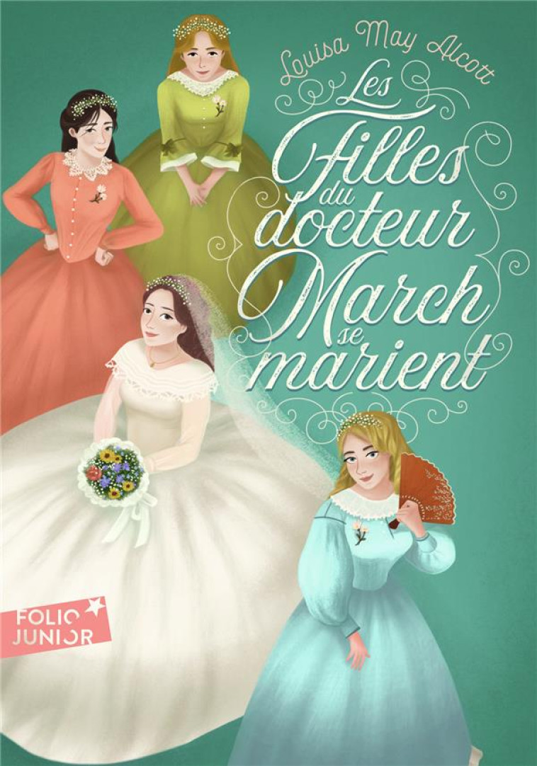 LES FILLES DU DOCTEUR MARCH SE MARIENT - ALCOTT LOUISA MAY - GALLIMARD