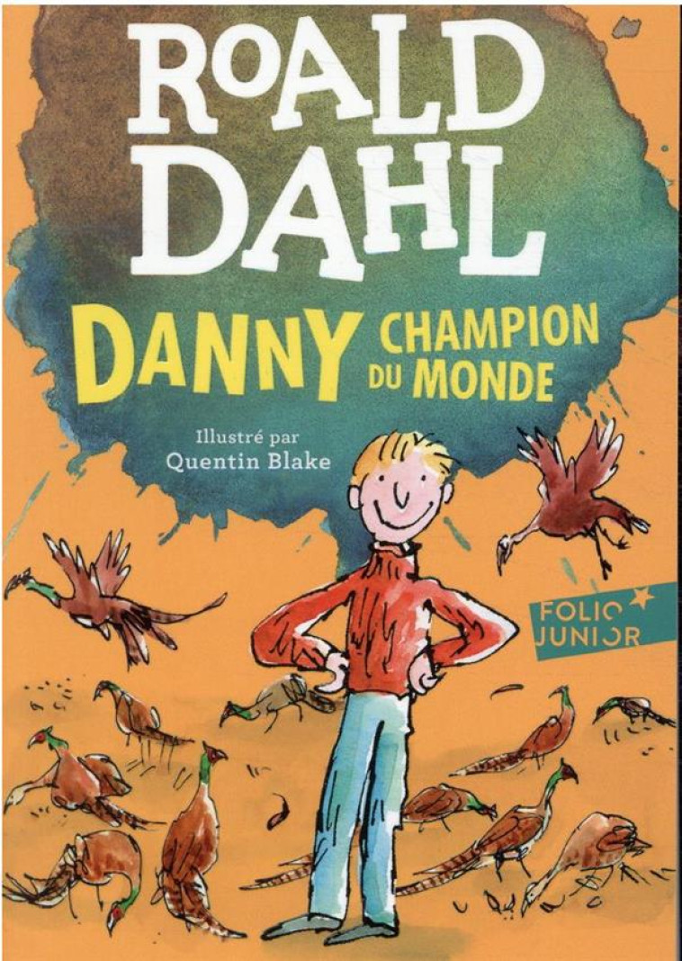 DANNY, CHAMPION DU MONDE - DAHL/BLAKE - GALLIMARD