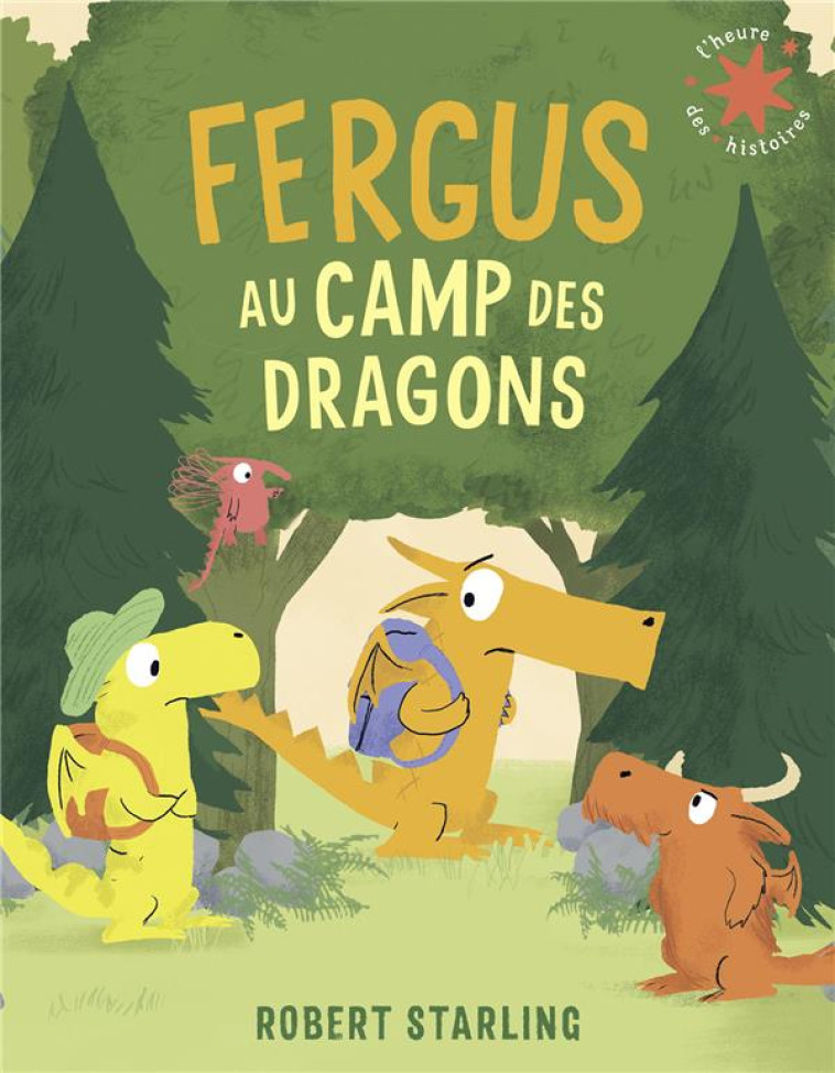 FERGUS AU CAMP DES DRAGONS - STARLING ROBERT - GALLIMARD