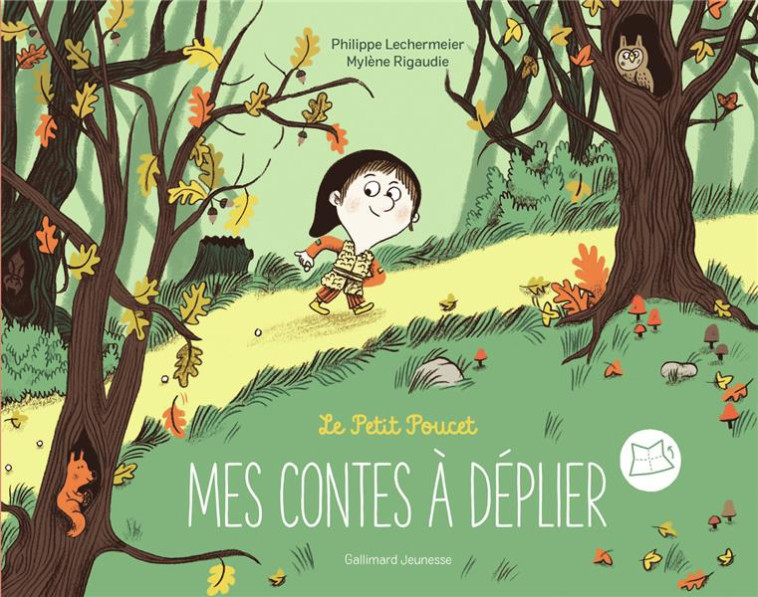 MES CONTES A DEPLIER  -  LE PETIT POUCET - LECHERMEIER/RIGAUDIE - GALLIMARD