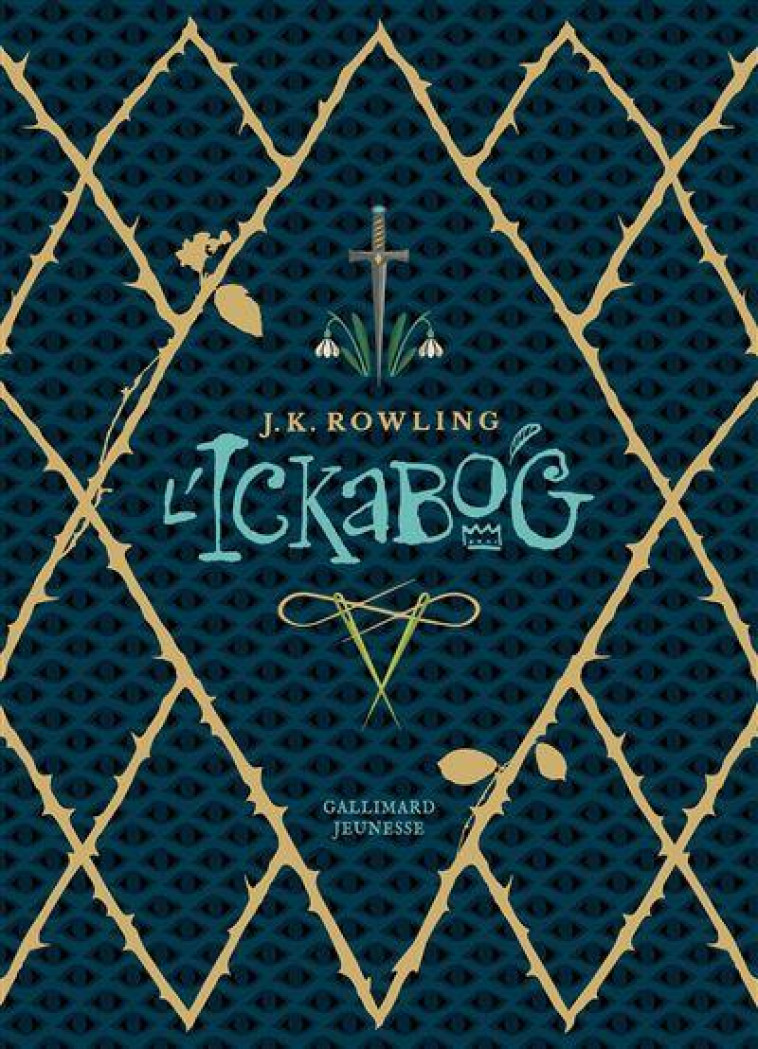 L'ICKABOG - ROWLING J.K. - GALLIMARD