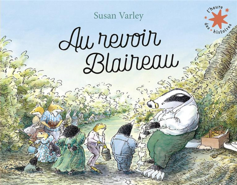 AU REVOIR BLAIREAU - VARLEY SUSAN - GALLIMARD