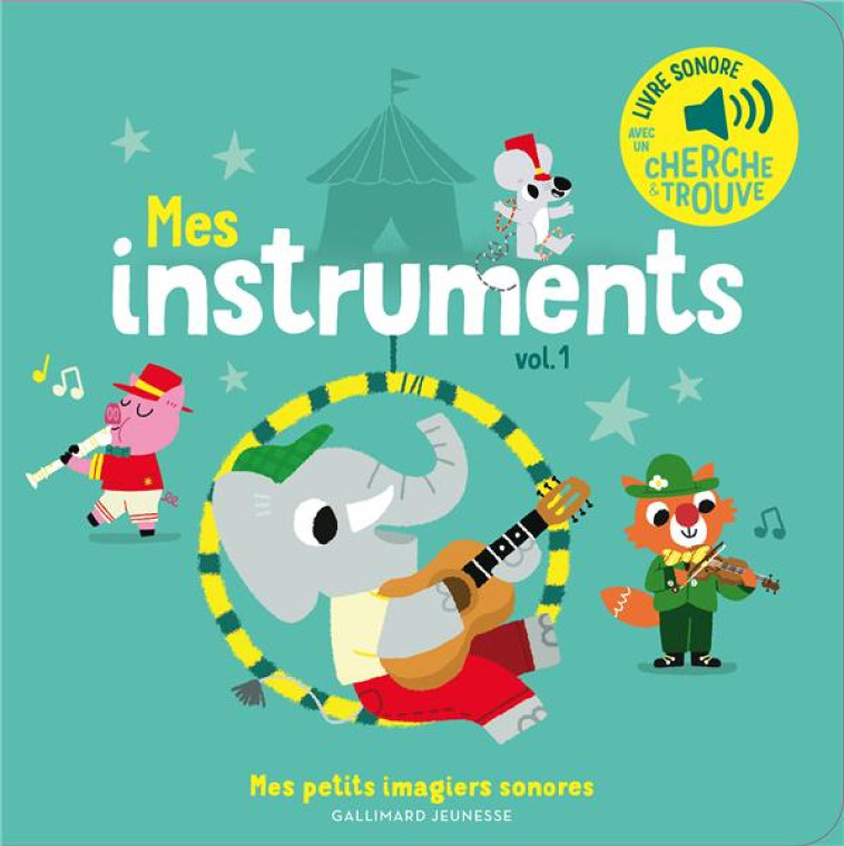 MES INSTRUMENTS T.1 - BILLET - GALLIMARD