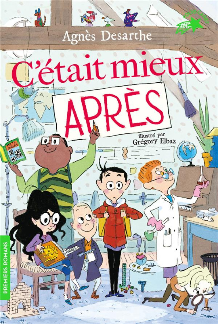 C'ETAIT MIEUX APRES - DESARTHE/ELBAZ - GALLIMARD