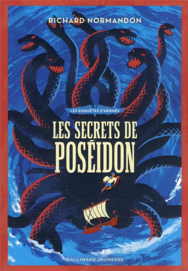 LES ENQUETES D'HERMES T.5  -  LES SECRETS DE POSEIDON - NORMANDON RICHARD - GALLIMARD