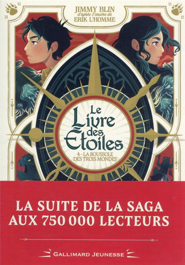 LE LIVRE DES ETOILES T.4  -  LA BOUSSOLE DES TROIS MONDES - BLIN JIMMY - GALLIMARD