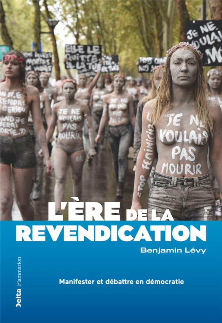 L'ERE DE LA REVENDICATION - LEVY BENJAMIN - FLAMMARION