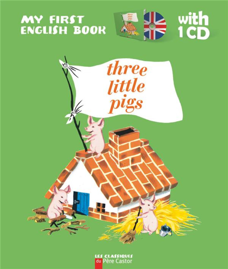 THREE LITTLE PIGS - FRANCOIS/MULLER - FLAMMARION