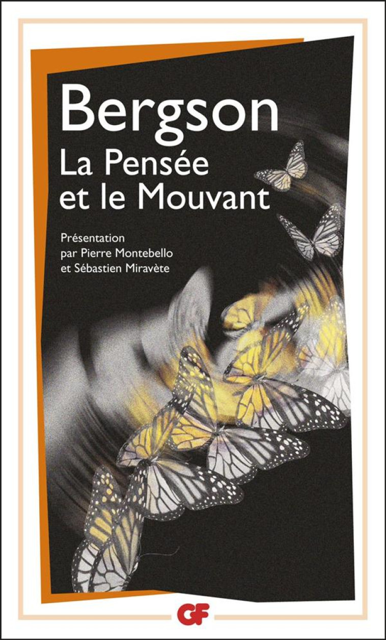 LA PENSEE ET LE MOUVANT - BERGSON HENRI - Flammarion