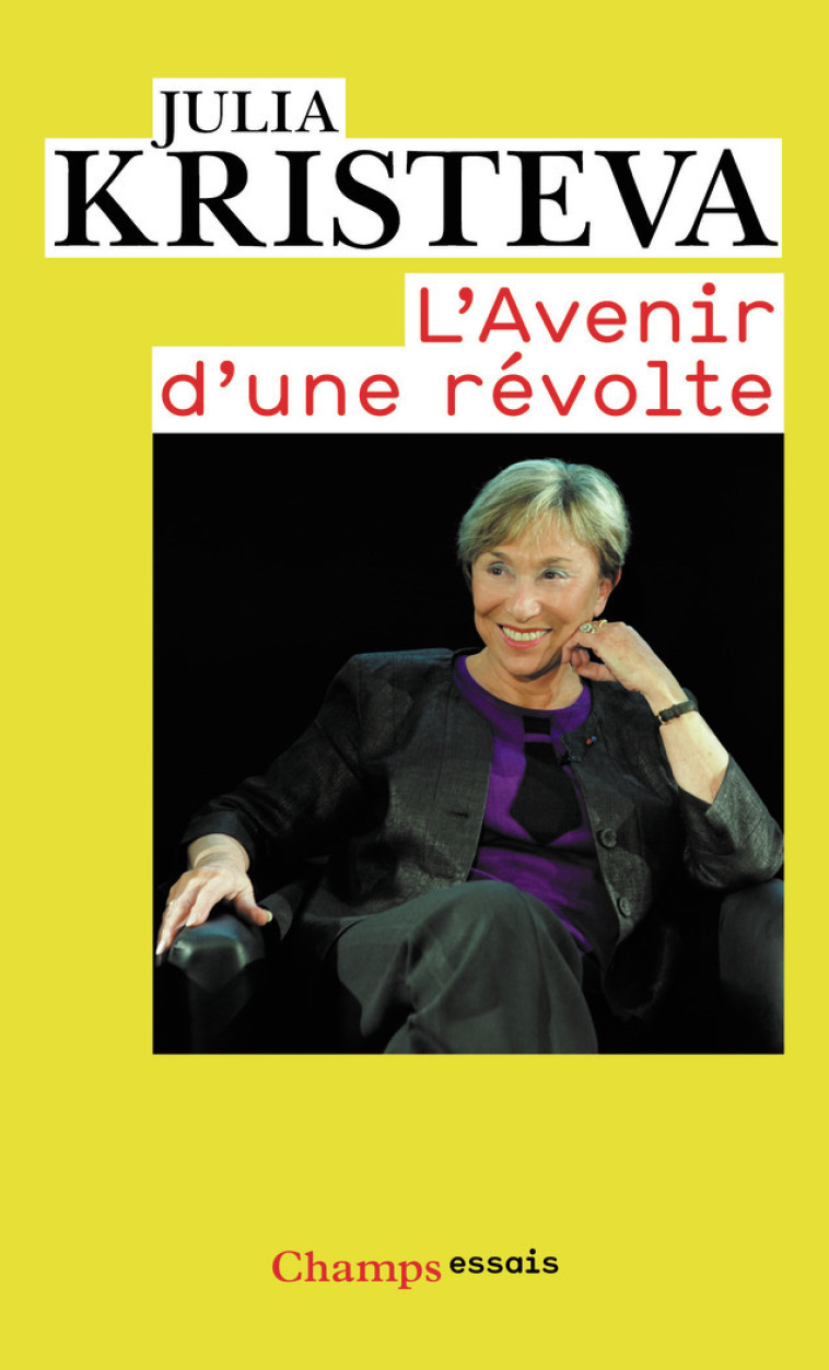 L-AVENIR D-UNE REVOLTE - Julia Kristeva - FLAMMARION