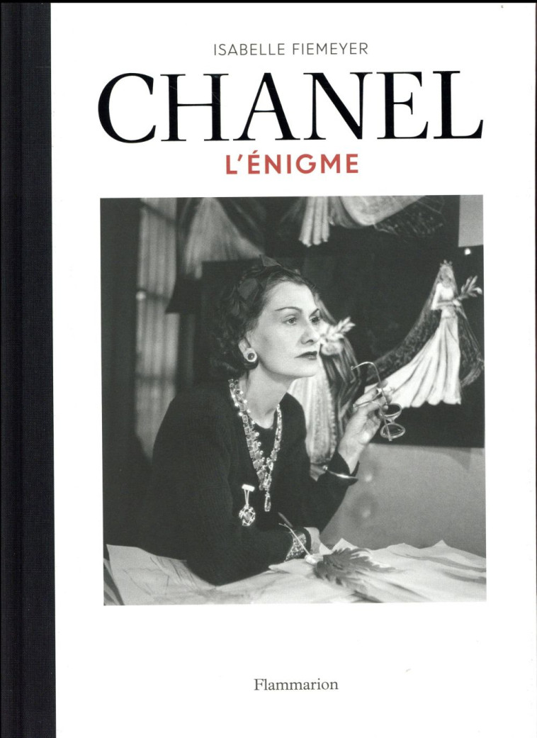 CHANEL, L'ENIGME - FIEMEYER ISABELLE - Flammarion