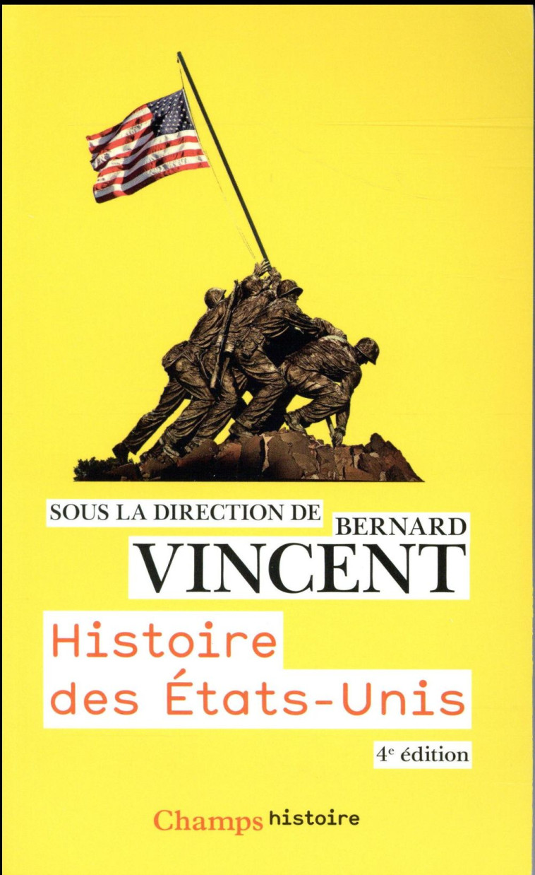 HISTOIRE DES ETATS-UNIS - VINCENT (1935-....) - Flammarion