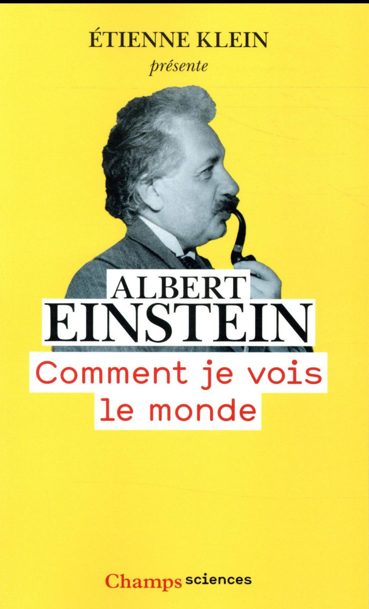 COMMENT JE VOIS LE MONDE - EINSTEIN ALBERT - Flammarion