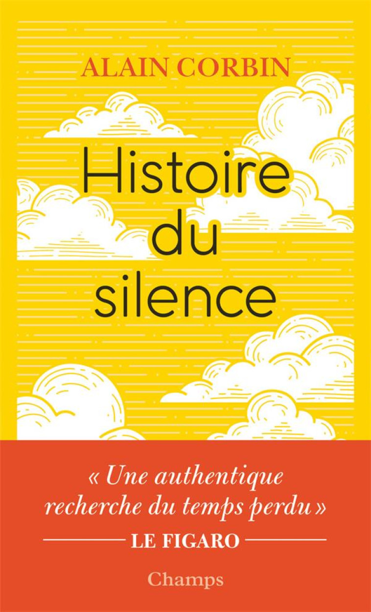 HISTOIRE DU SILENCE - CORBIN ALAIN - FLAMMARION