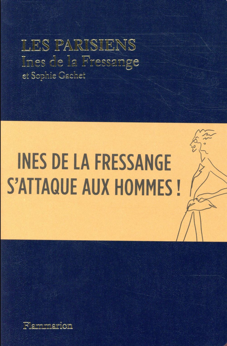 LES PARISIENS - GACHET/LA FRESSANGE - Flammarion