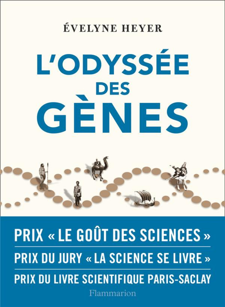 L'ODYSSEE DES GENES - HEYER EVELYNE - FLAMMARION