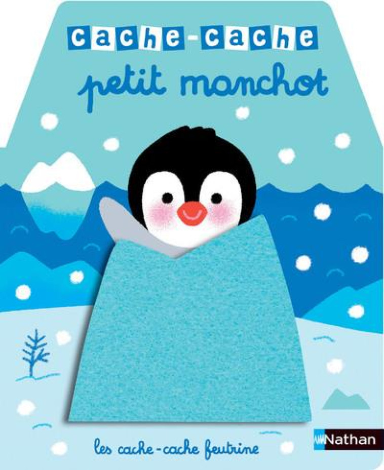 CACHE-CACHE  -  PETIT MANCHOT - LUTHRINGER MELISANDE - CLE INTERNAT