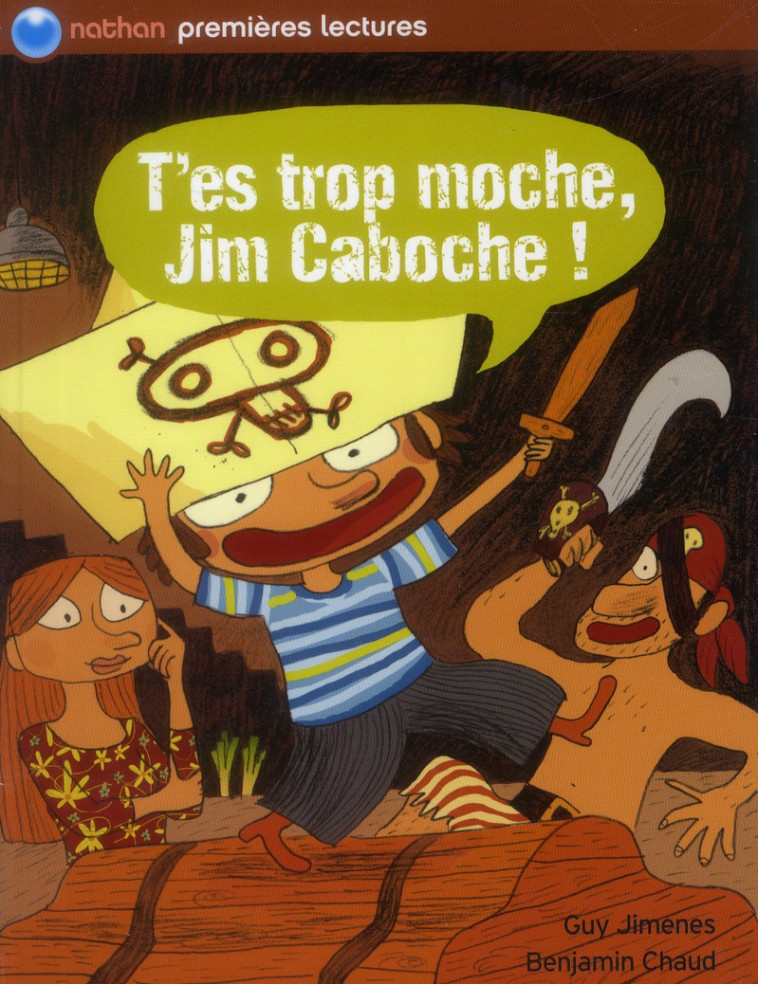 T'ES TROP MOCHE, JIM CABOCHE! - JIMENES/CHAUD - NATHAN