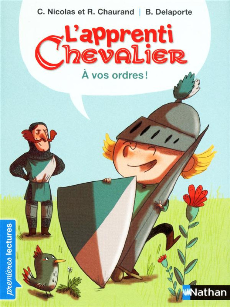 L'APPRENTI CHEVALIER T.1  -  A VOS ORDRES ! - NICOLAS/CHAURAND - NATHAN