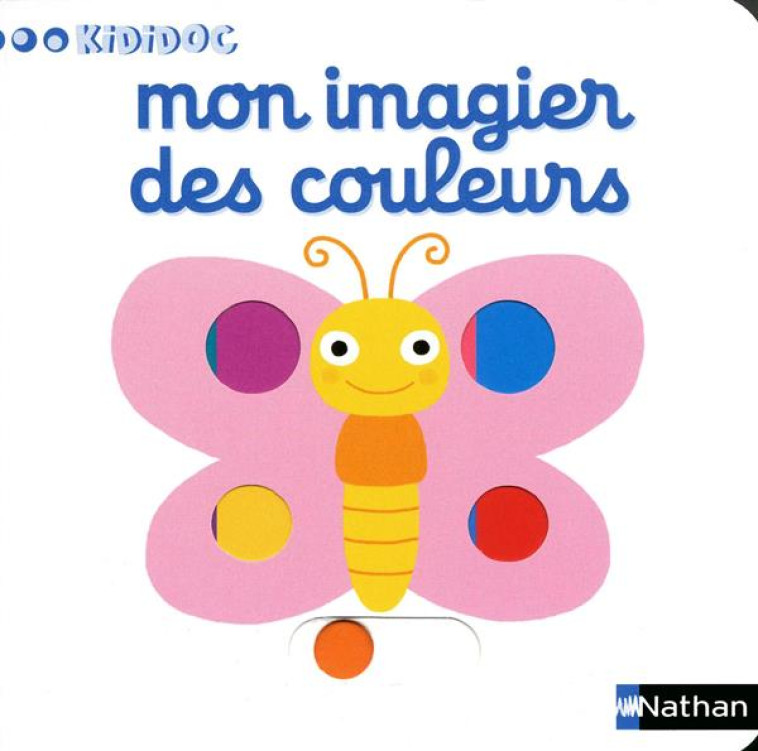 MON IMAGIER DES COULEURS - CHOUX NATHALIE - NATHAN