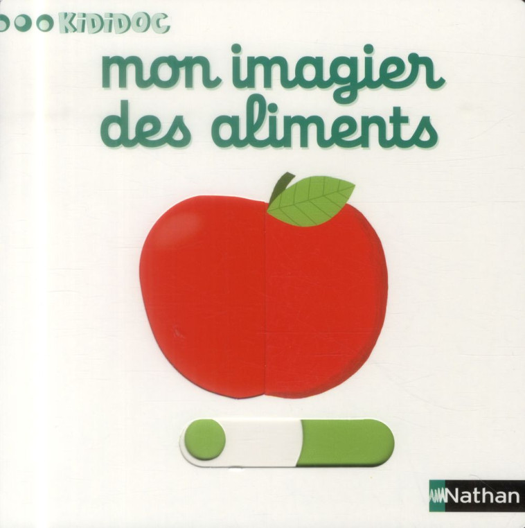 MON IMAGIER DES ALIMENTS - CHOUX NATHALIE - NATHAN