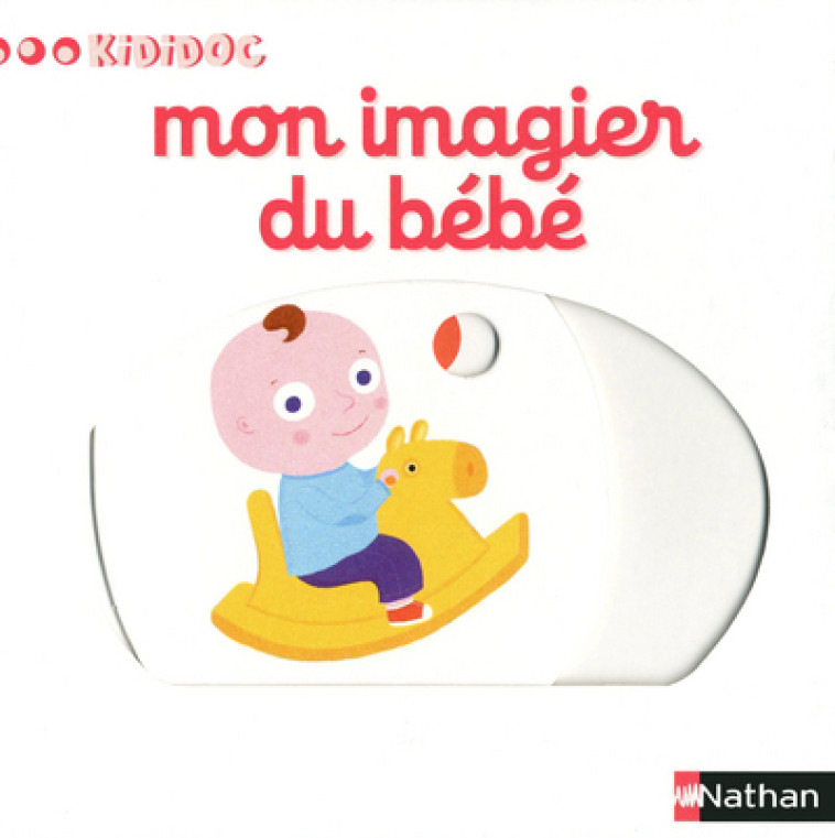 NUMERO 11 MON IMAGIER DU BEBE IMAGIERS KIDIDOC - VOL11 - Nathalie Choux - NATHAN