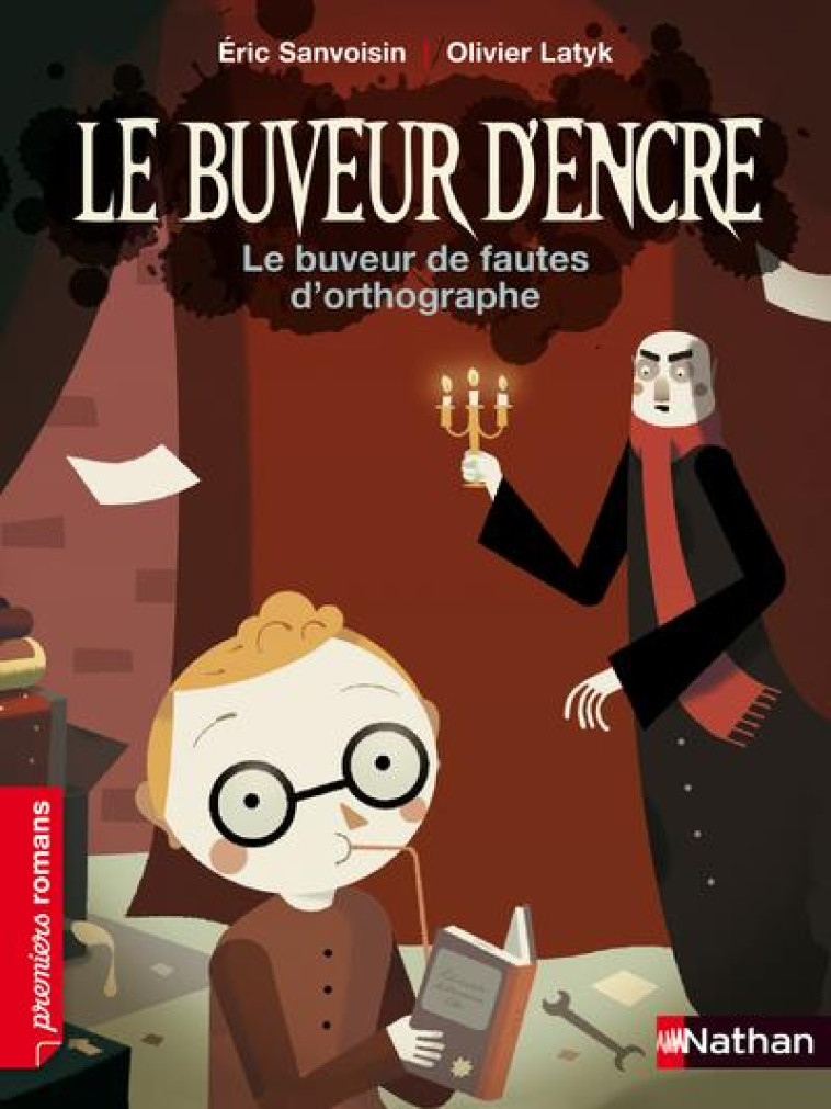 LE BUVEUR D'ENCRE : LE BUVEUR DE FAUTES D'ORTHOGRAPHE - SANVOISIN/LATYK - NATHAN