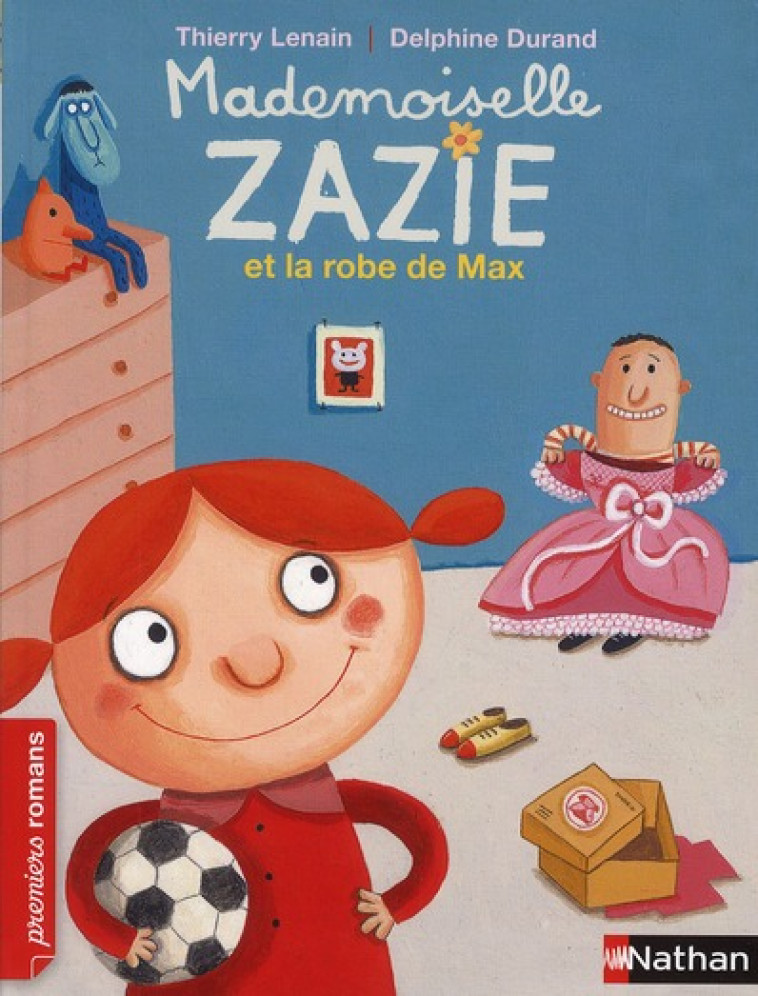 MADEMOISELLE ZAZIE ET LA ROBE DE MAX - LENAIN/DURAND - NATHAN