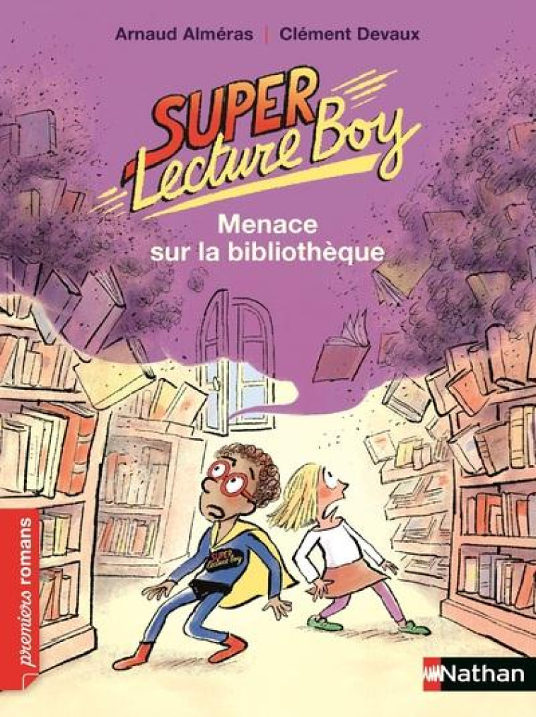 SUPER LECTURE BOY T.2  -  MENACE SUR LA BIBLIOTHEQUE - ALMERAS/DEVAUX - Nathan Jeunesse