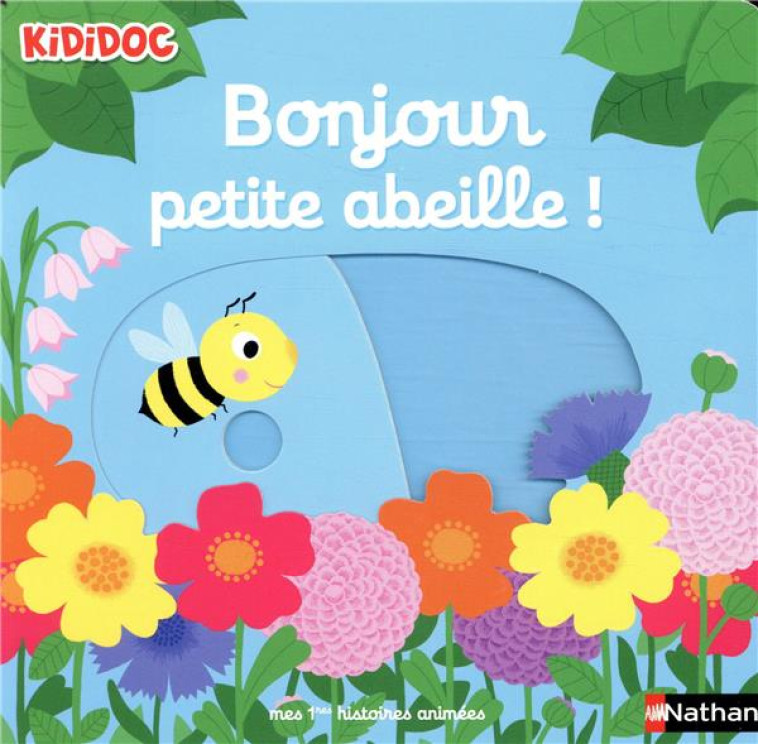 BONJOUR PETITE ABEILLE ! - CHOUX NATHALIE - CLE INTERNAT