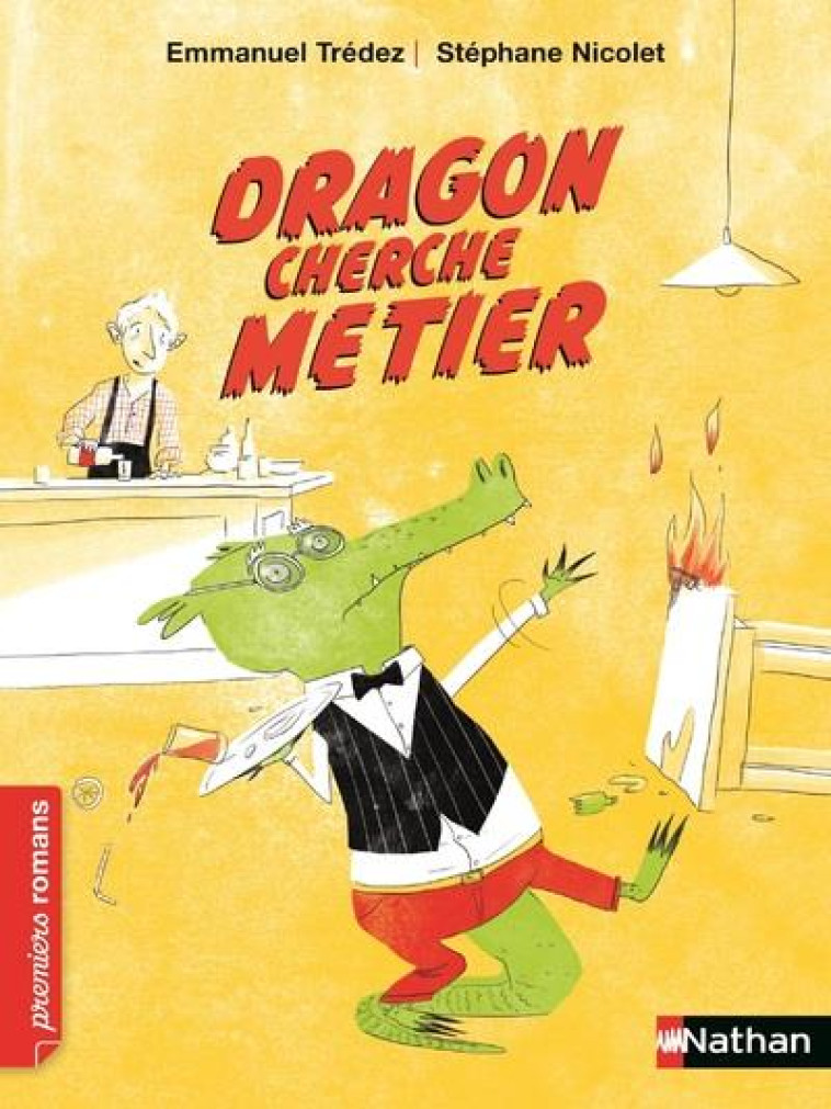 DRAGON CHERCHE METIER - TREDEZ/NICOLET - Nathan Jeunesse