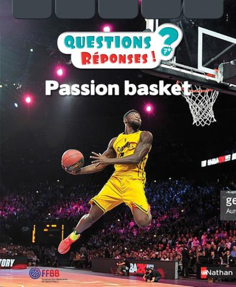 QUESTIONS REPONSES 7+  -  PASSION BASKET - GUERINEAU/RIEMANN - CLE INTERNAT