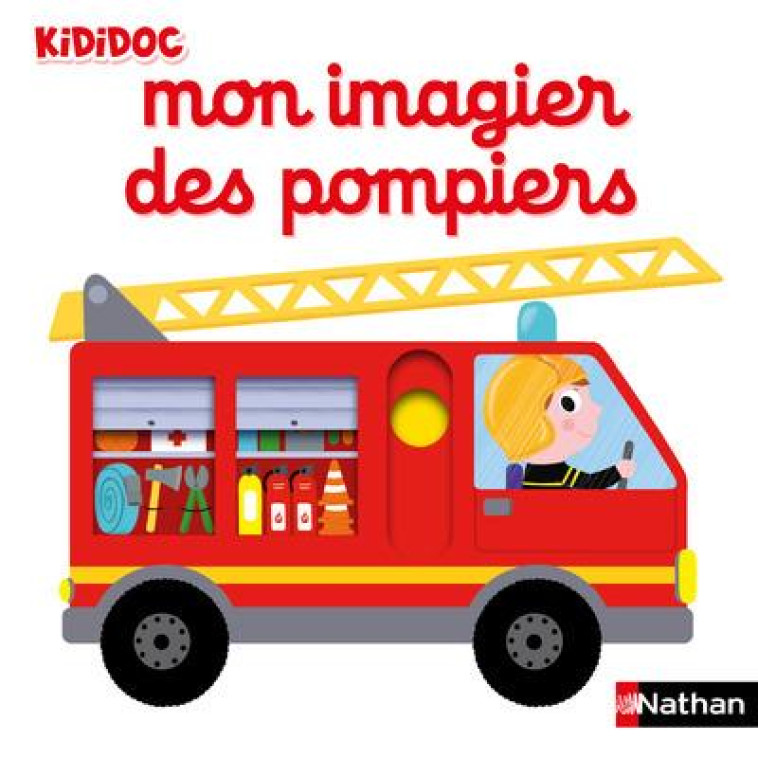 MON IMAGIER DES POMPIERS - CHOUX NATHALIE - CLE INTERNAT