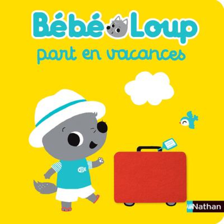 BEBE LOUP PART EN VACANCES - HAYASHI EMIRI - CLE INTERNAT